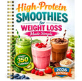 High Protein Smoothie Weight Loss Recipe with Easy Recipe And Practical 4-Week Plan